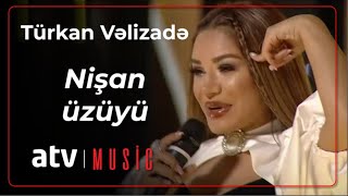 Türkan Vəlizadə - Nişan üzüyü