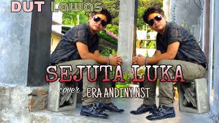 SEJUTA LUKA ERA ANDINY NST(RITA SUGIARTO) ( Musik Video)