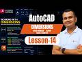 AutoCAD Dimensions Tutorial | Linear, Aligned, Radius & Diameter | Lesson-14 Hindi