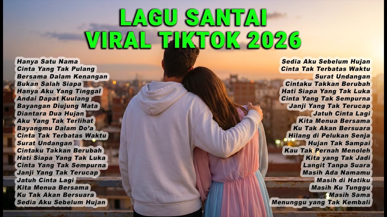 Lagu Santai Trending Tiktok 2026 — Kumpulan Lagu Terbaru 2026 🍃 | Pop Hits Lagu Santai Buat Kerja 🤍🎧