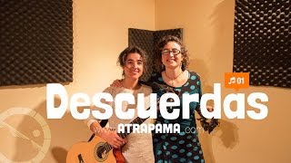 Video thumbnail of "#SesionesAtrapama - Descuerdas (Pregon para iluminarse - Los Jaivas)"