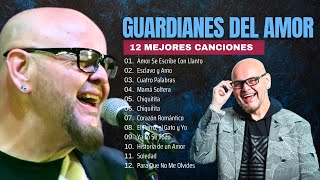 Guardianes Del Amor (New) ~ Éxitos Inmortales 2024 ~ Sus mejores canciones de Guardianes Del Amor