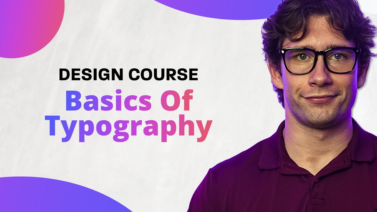 Basic Typography Class Basics Of Typography | Free Graphic Design Course Pt. 6 - YouTube