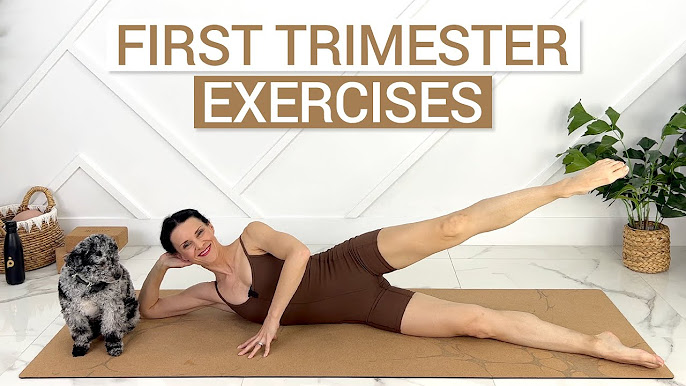 First Trimester Pregnancy Workouts 