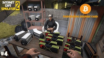 BUYING GRAPHICS CARD FOR MINING RIG | INTERNET CAFE SIMULATOR 2 | PART 4.