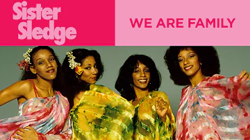 Sister Sledge - We Are Family (Official Music Video)