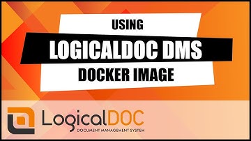 Using LogicalDOC DMS 7.7.4 Docker image