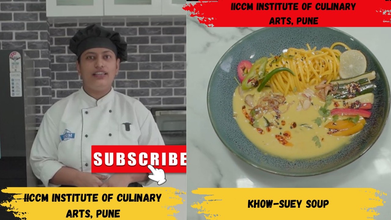 KHOW- SUEY | Khow-suey Soup | IICCM College of Culinary Arts