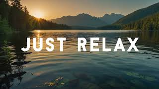 JUST RELAX - Background Music
