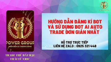 HƯỚNG DẪN ĐĂNG KÍ BOT VÀ SỬ DỤNG BOT AI AUTO TRADE - ERIC TRẦN