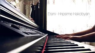 Erani - Hripsime Hakobyan Piano Cover