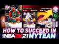 HOW TO SUCCEED IN NBA 2k21 MyTEAM