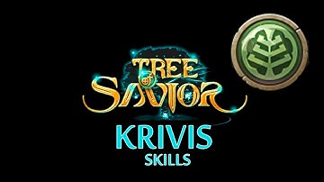 Tree of Savior - Krivis Skills ( Adv. Cleric )