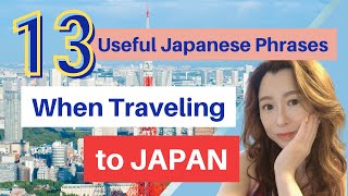 13 Useful Japanese Phrases You Should Know When Traveling to JAPAN **2023** by Experience JAPAN with YUKA 931 views 1 year ago 8 minutes, 38 seconds