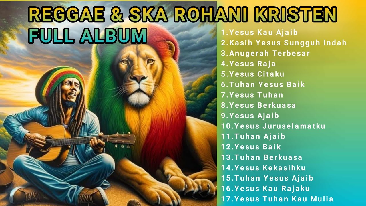 REGGAE SKA ROHANI KRISTEN FULL ALBUM TERBARU 2025