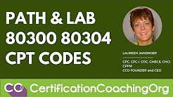 Path and Lab 80300 80304 CPT codes