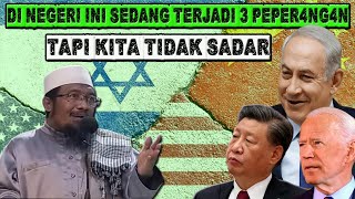 NGERI, TERNYATA NEGERI INI SEDANG TERJADI 3 PEPER4NG4N, TAPI KITA TIDAK SADAR.!! Ust Andri Kurniawan