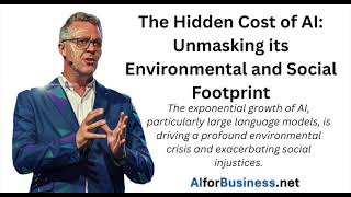 The Hidden Cost of AI: Unmasking its Environmental and Social Footprint