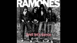 Ramones - Let&#39;s Dance - Lyrics