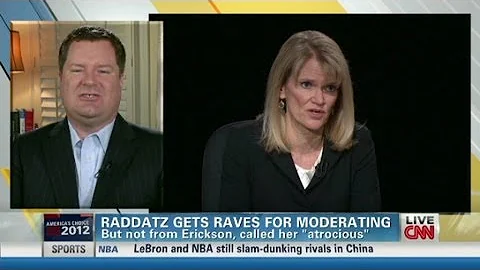 Erickson on Raddatz's moderating: 'atrocious'