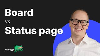 StatusGator – The difference between a board and status page