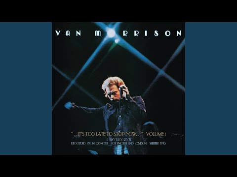 Van Morrison – It's Too Late to Stop Now | Album profile | Dork