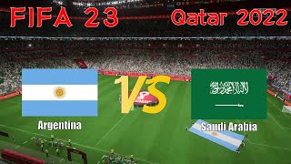 FIFA 23 | Qatar 2022 | Group C | Simulation | Argentina vs Saudi Arabia | Full Match