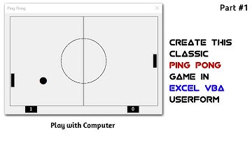How to create Ping Pong Game | Create Ping Pong Game In Excel UserForm | Excel VBA | Part 1