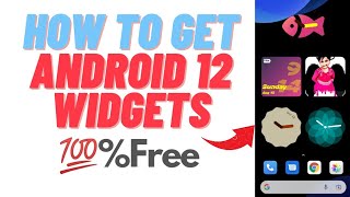 How To Get Android 12 Widgets||ANDROID 12 WIDGETS💯%free🔥🔥 screenshot 1