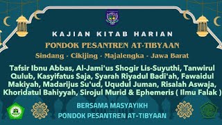 Kajian Tafsir Ibnu Abbas, Jami'us Shogir Juz 2, Riyadul Badi'ah, Tanwir & Sirojul Murid 130725