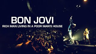 Watch Bon Jovi Rich Man Living In A Poor Mans House video