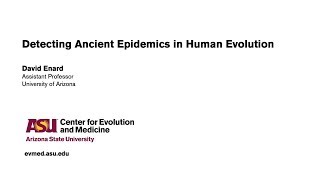 Detecting Ancient Epidemics in Human Evolution - David Enard