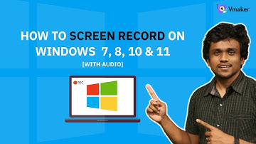 How to Screen Record on Windows 7, 8, 10 & 11 [With Audio]