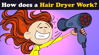 How does a Hair Dryer Work? + more videos | #aumsum #kids #science #education #children