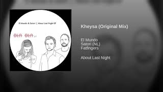 Kheysa (Original Mix)