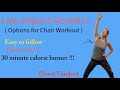 Low Impact Aerobic workout 30 minutes/ Chair Options