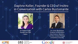 Daphne Koller, Founder & CEO of Insitro -  In Conversation with Carlos Bustamante