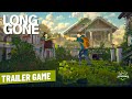LONG GONE Teaser PC