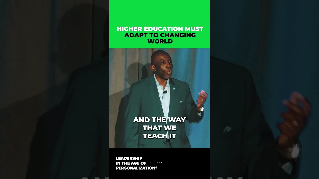 Higher Education Must Adapt to Changing World! 