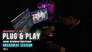 PLUG & PLAY #2 MINI STUDIO EDITION | BREAKBEAT / HIPDUT / OPEN FORMAT MIXTAPE