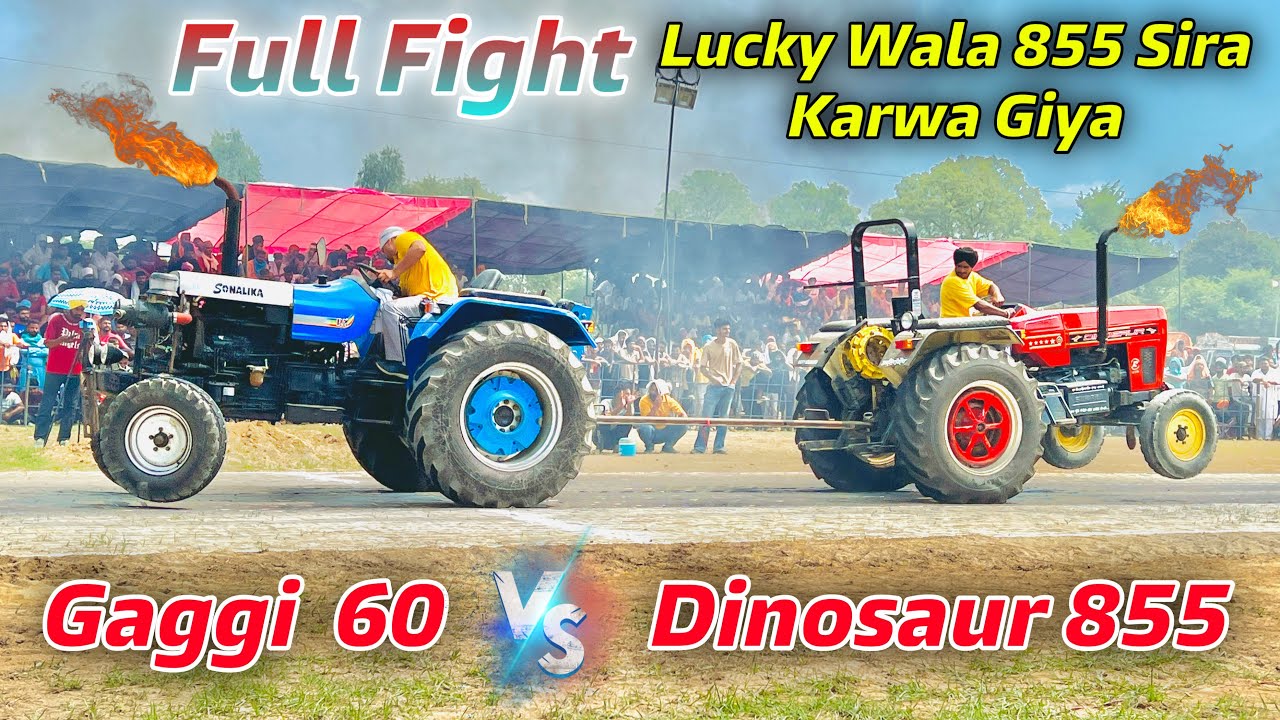 Lucky Goldsmith Dinosaur 855 End Tochan Mukabla | 855 vs Sonalika 60 Full Stuck Match Gill Pind Moga