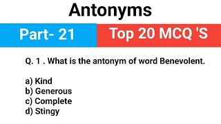 Antonyms of the Word Top 20 MCQ 'S Questions Part-21 Vocabulary practice SSC, defence, NDA