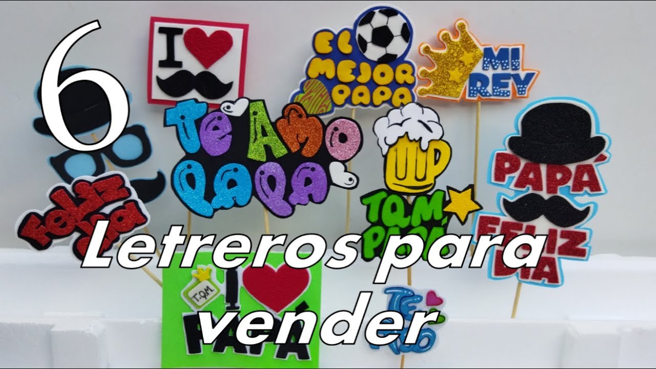 6 LETREROS DE FOAMY PARA VENDER EN EL DÍA DEL PADRE // Ideas para vender //  Crafts for Father's Day - YouTube