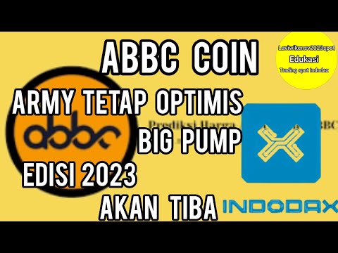 ABBC COIN ARMY TETAP OPTIMIS BIG PUMP EDISI 2023 AKAN TIBA 