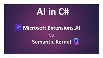 AI in C#: Microsoft.Extensions.AI vs Semantic Kernel