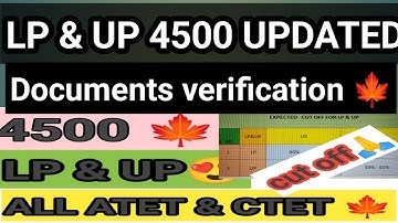 DEE 4500 LP & UP PHYSICAL DOCUMENTS VERIFICATION//EXPECTED CUT OFF//ATET & CTET // ASSAM GOVT