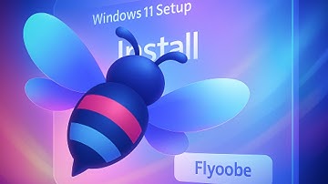 Nieuw in Flyoobe 1.6: Installeer Windows 11 op ELKE PC! (Omzeil hardwarevereisten)