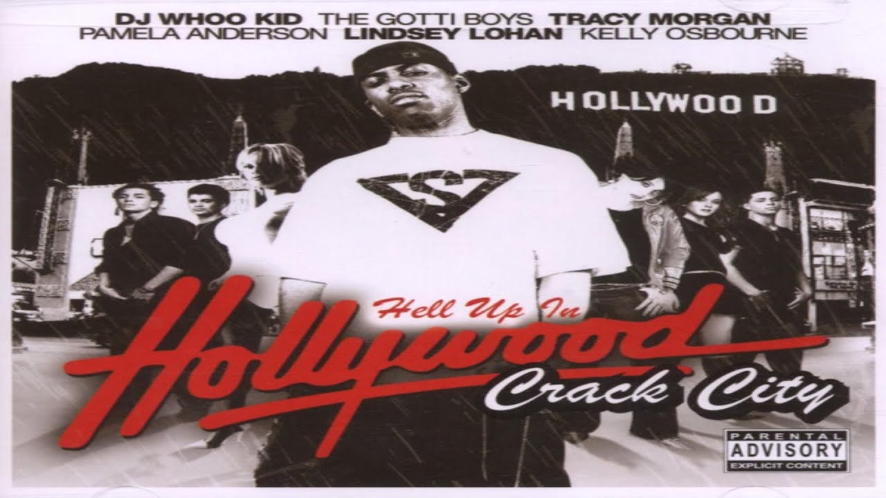 (FULL MIXTAPE) DJ Whoo Kid - Hell Up In Hollywood: Crack City (2005)