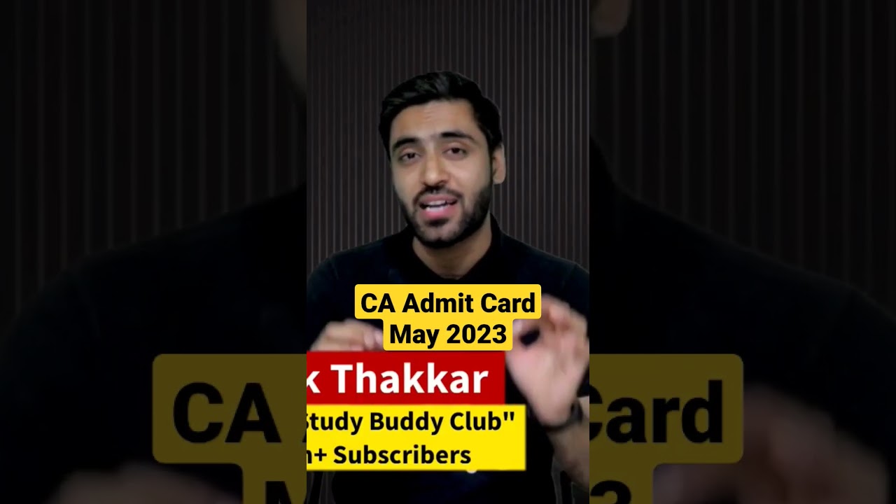 CA Admit Card May 2023 ca Inter may 2023 ca final may 23