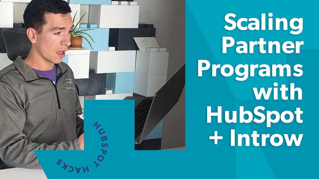 PRM + CRM: Build a Seamless Partner Experience in HubSpot with Introw